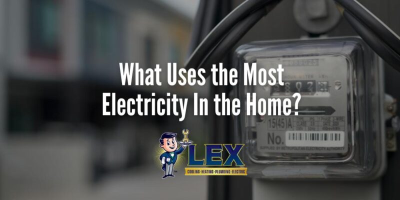 What Uses the Most Electricity in a Home in East Texas